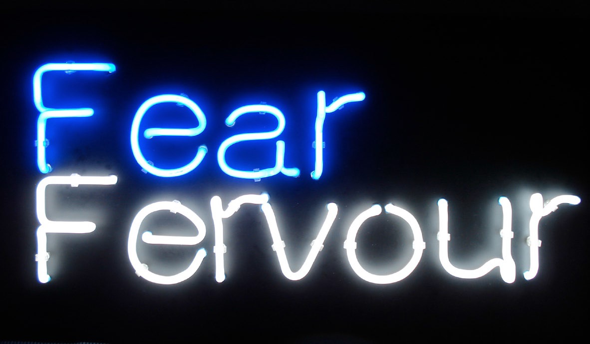 Pavel Braila, Fear Is Shorter Than Fervour, neon